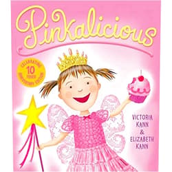 Victoria Kann,Elizabeth Kann Pinkalicious: A Sparkling Pink Adventure About Cupcakes, Self-Expression, and Being You