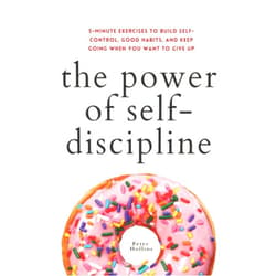 By Peter Hollins (Author) The Power of Self-Discipline: 5-Minute Exercises to Build Self-Control, Good Habits, and Keep Going When You Want to Give Up (Live a Disciplined Life)