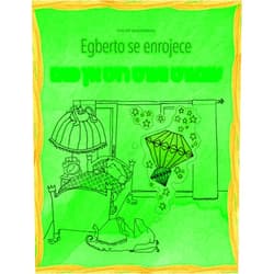 Philipp Winterberg,Leybl Botwinik,Andrés Rodas Vélez,T. Bluzke,Manuel Bernal Márquez Egberto se enrojece/עגבערט ווערט רויט אין פּנים: Libro infantil ilustrado español-yidis/ídish/yiddish (Edición bilingüe) (español-yidis / ídish / yiddish ... Tu escudo interior nº 1) (Spanish Edition)