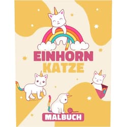 Bookdraw press Einhorn Katze Malbuch: +40 Katze Einhorn zum Ausmalen Geschenk für Mädchen und Jungen zum Geburtstag Ein süßes Malbuch für Kinder - Katze Einhorn Malbuch für Kinder Ab 3 Jahren (German Edition)
