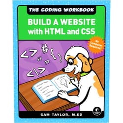 By Sam Taylor (Author) The Coding Workbook: Build a Website with HTML & CSS