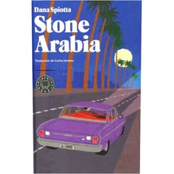 Dana Spiotta,Carles Andreu Stone Arabia