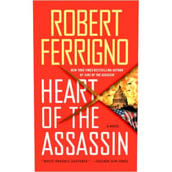 Robert Ferrigno Heart of the Assassin: A Novel (Assassin Trilogy Book 3)