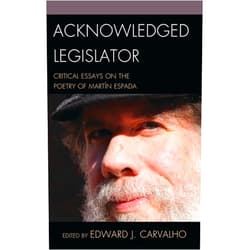 By Edward J. Carvalho (Editor), Natasha Azank (Contributor), Andy Croft (Contributor), Michael Dowdy (Contributor), Carmen Dolores Hernández (Contributor), Jeremy Larochelle (Contributor), Peter Nelson (Contributor), Camilo Pérez-Bustillo (Contributor), César A. Salgado (Contributor), Eric B. Salo (Contributor), Oscar Sarmiento (Contributor), Maritza Stanchich (Contributor), Pauline Uchmanowicz (Contributor) & 9 more Format: Kindle Edition Acknowledged Legislator: Critical Essays on the Poetry of Martín Espada