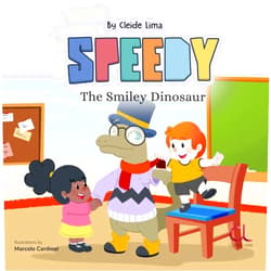 Cleide Lima,Marcelo Cardinal SPEEDY: The Smiley Dinosaur
