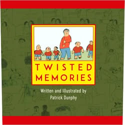 Patrick Dunphy Twisted Memories