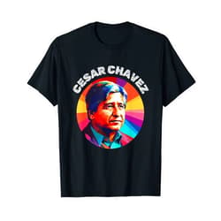 Cesar Chavez Day March 31 Mexican Heritage Latino Cesar Chavez Hispanic Heritage Month Mexican Men Immigrant T-Shirt