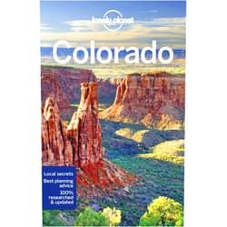 Benedict Walker,Greg Benchwick,Carolyn McCarthy,Christopher Pitts,Liza Prado Lonely Planet Colorado 3 (Travel Guide)