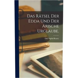 German Edition by Otto Sigfrid Reuter (Author) Das Rätsel der Edda und der arische Urglaube. (German Edition)