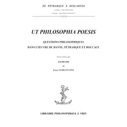 French Edition by Joel Biard (Editor), Fosca Mariani Zini (Editor) UT Philosophia Poesis: Questions Philosophiques Dans l'Oeuvre de Dante, Petrarque Et Boccace (de Petrarque a Descartes) (French Edition)