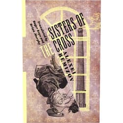 Alexei Remizov,Roger Keys,Brian Murphy Sisters of the Cross (Russian Library)