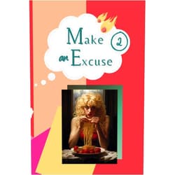 By Alon Goldstein Chayun (Author) Make an Excuse 2