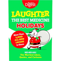 Editors of Reader's Digest Laughter, the Best Medicine: Holidays: Ho, Ho, Ha! The Merriest Jokes, Quotes, and Cartoons (Laughter Medicine)