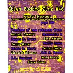 Alien Buddha,Abigail Stewart,Kelsie E Stark,Sara Matson,Kristin Garth,Donny Winter,Zakariah Johnson,Diane Sahms,Heidi Blakeslee,Brian Simmons Alien Buddha Zine #46: black and white print