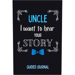 By Eloïse W. (Author) Uncle I want to hear your story: Uncle, tell me your story - A Family's guided journal - Memories book - Share his life, his love, his thoughts, his stories - Great gift for uncle and family.