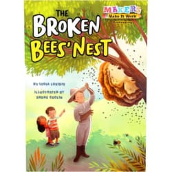 Lydia Lukidis,André Ceolin The Broken Bees' Nest: Beekeeping (Makers Make It Work)