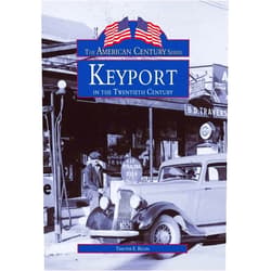 By Timothy E. Regan (Author) Keyport In The Twentieth Century (NJ) (American Century Series)
