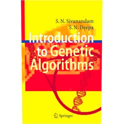 S.N. Sivanandam,S. N. Deepa Introduction to Genetic Algorithms