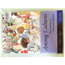Bradford Hall Among Cultures: The Challenge of Communication 2nd Edition