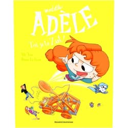 French Edition by Mr Tan (Author), DIANE LE FEYER (Illustrator) BD Mortelle Adèle, Tome 18: Toi, je te zut !