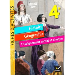 Corinne Chastrusse,Jean Claude Martinez,Philippe Tissot,David Roussy Fiches d'activités - Histoire-Géographie-EMC 4e Éd. 2017