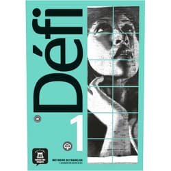 Fatiha Chabi,Monique Denyer,Audrey Gloanec Défi 1 Cahier d´exercices: Défi 1 Cahier d´exercices (French Edition)
