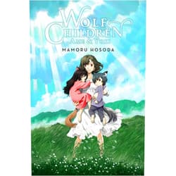 By Mamoru Hosoda (Author), Yuu (Artist) Wolf Children: Ame & Yuki (light novel)