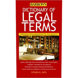 Steven H. Gifis Dictionary of Legal Terms: Definitions and Explanations for Non-Lawyers