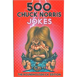 André Remark 500 Chuck Norris Jokes: The Roundhousekick Edition