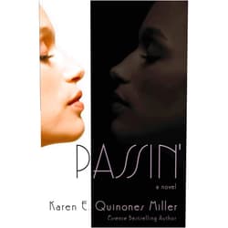 By Karen E. Quinones Miller (Author) Format: Kindle Edition Passin'
