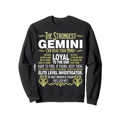 Strongest Gemini Loyal To The End Can Read Mind Gemini Symbol Astrology Zodiac Sign Personality Horoscope Sweatshirt