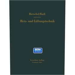 Wilhelm Raiss,F. Roedler H. Rietschels Lehrbuch Der Heiz- Und Lüftungstechnik (German Edition)