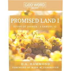 By Debbi Hammond (Author), CAMP-of-the-WOODS GVI, Inc. (Editor), Dr. Mark M. Yarbrough (Foreword) & 0 more GOD of the WORD: Promised Land I: A Study of Joshua-1 Samuel 12