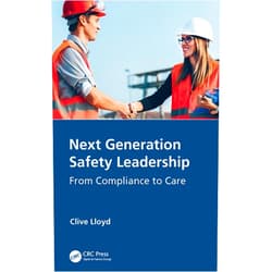Clive Lloyd Next Generation Safety Leadership