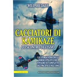 Italian Edition by Will Iredale (Author) Format: Kindle Edition Cacciatori di kamikaze. Lo scontro decisivo (eNewton Saggistica) (Italian Edition)