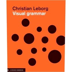 By unknown author (Author) [(Visual Grammar )] [Author: Christian Leborg] [Jun-2013]
