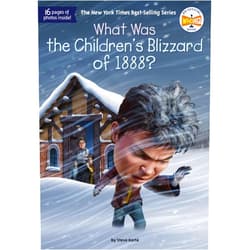 Steve Korté,Who HQ,Dede Putra What Was the Children's Blizzard of 1888?