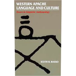 By Keith H. Basso (Author) Western Apache Language and Culture: Essays in Linguistic Anthropology