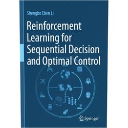 Shengbo Eben Li Reinforcement Learning for Sequential Decision and Optimal Control