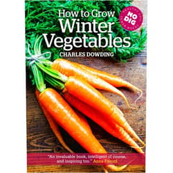 Charles Dowding How to Grow Winter Vegetables