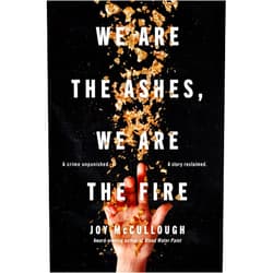 Joy McCullough We Are the Ashes, We Are the Fire