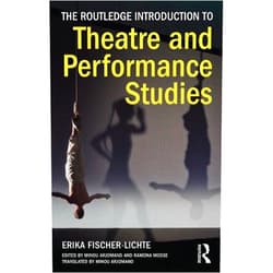 By Erika Fischer-Lichte (Author), Minou Arjomand (Editor), Ramona Mosse (Editor) & 0 more Format: Kindle Edition The Routledge Introduction to Theatre and Performance Studies