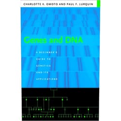 Charlotte Omoto Genes and DNA: A Beginner's Guide to Genetics and Its Applications