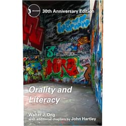 Walter J. J. Ong,John Hartley Orality and Literacy (New Accents)