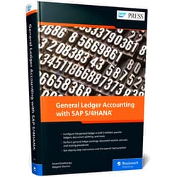 Anand Seetharaju,Mayank Sharma General Ledger Accounting with SAP S/4HANA (SAP PRESS)