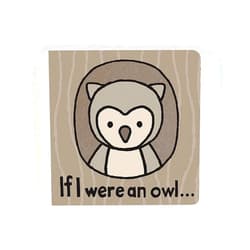 Jellycat If I were an Owl: A Touch and Feel Board Book Children's Book - Baby Gift