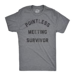 Crazy Dog T-Shirts Mens Funny T Shirts Pointless Meeting Survivor Sarcastic Work Joke Novelty Tee for Men