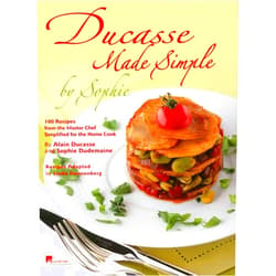By Alain Ducasse (Author), Sophie Dudemaine (Author) Ducasse Made Simple by Sophie: 100 Recipes from the Master Chef Simplified for the Home Cook