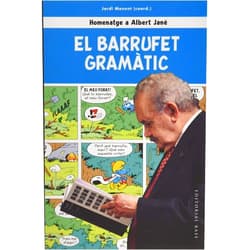 Catalan Edition by Jordi Manent i Tomàs (Author, Collaborator), Joandomènec Ros i Aragonès (Author), Maria Teresa Cabré i Castellví (Author), Xavier Carrasco i Nualart (Author), Abel Carretero i Ernesto (Author), Jordi Bover i Salvadó (Author), Josep Maria Cadena i Catalán (Author), Mercè Canela i Garayoa (Author), Joaquim Fité i Argerich (Author), Enric Larreula i Vidal (Author), Manuel Llanas i Pont (Author), Albert Manent i Segimon (Author), Joan Martí i Castell (Author), Jordi Mir i Parache (Author), Carles Puigdemont i Casamajó (Author), Jordi Pujol i Soley (Author), Carles Riera i Fonts (Author), Jordi Riera Pujal (Author), Gemma Rigau i Oliver (Author), Josep Ruaix i Vinyet (Author), Jaume Salvanyà i Cristóbal (Author), Vicent Sanchis i Llàcer (Author), Màriam Serrà i Fernàndez (Author), Anna Solà i Arguimbau (Author), Joan Veny i Clar (Author), Joaquim Carbó i Masllorens (Author), Daniel Casals i Martorell (Author), Carles Duarte i Montserrat (Author), Joan Ferrer i Costa (Author), Francesc Feliu i Torrent (Author) & 28 more El Barrufet Gramàtic. Homenatge a Albert Jané