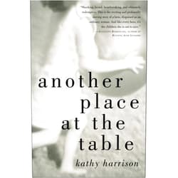 By Kathy Harrison (Author) Another Place at the Table
